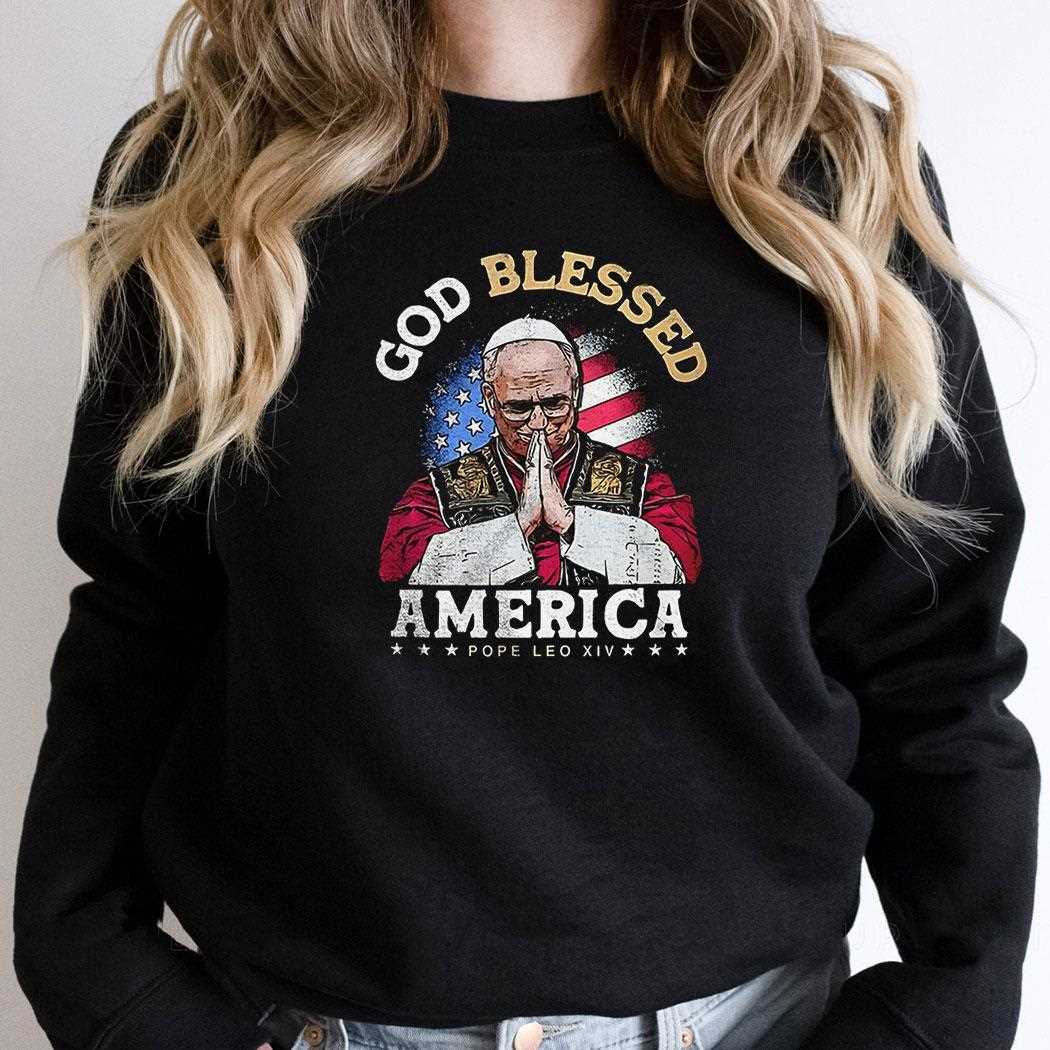 Pope Leo Xiv God Blessed America Shirt Pope Leo Xiv God Blessed America Shirt