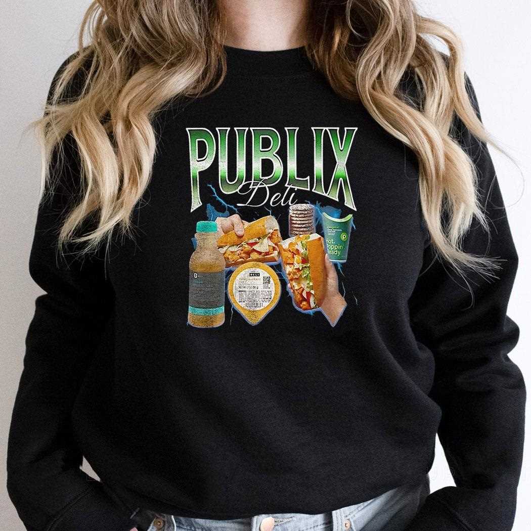 Publix Deli Shirt Hoodie Publix Deli Shirt Hoodie