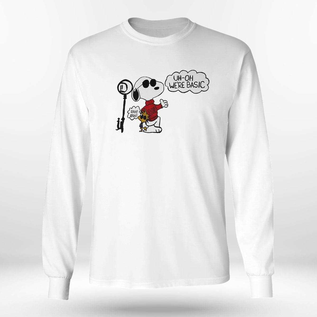 Snoopy Uh Oh Were Basic Shirt Snoopy Uh Oh Were Basic Shirt