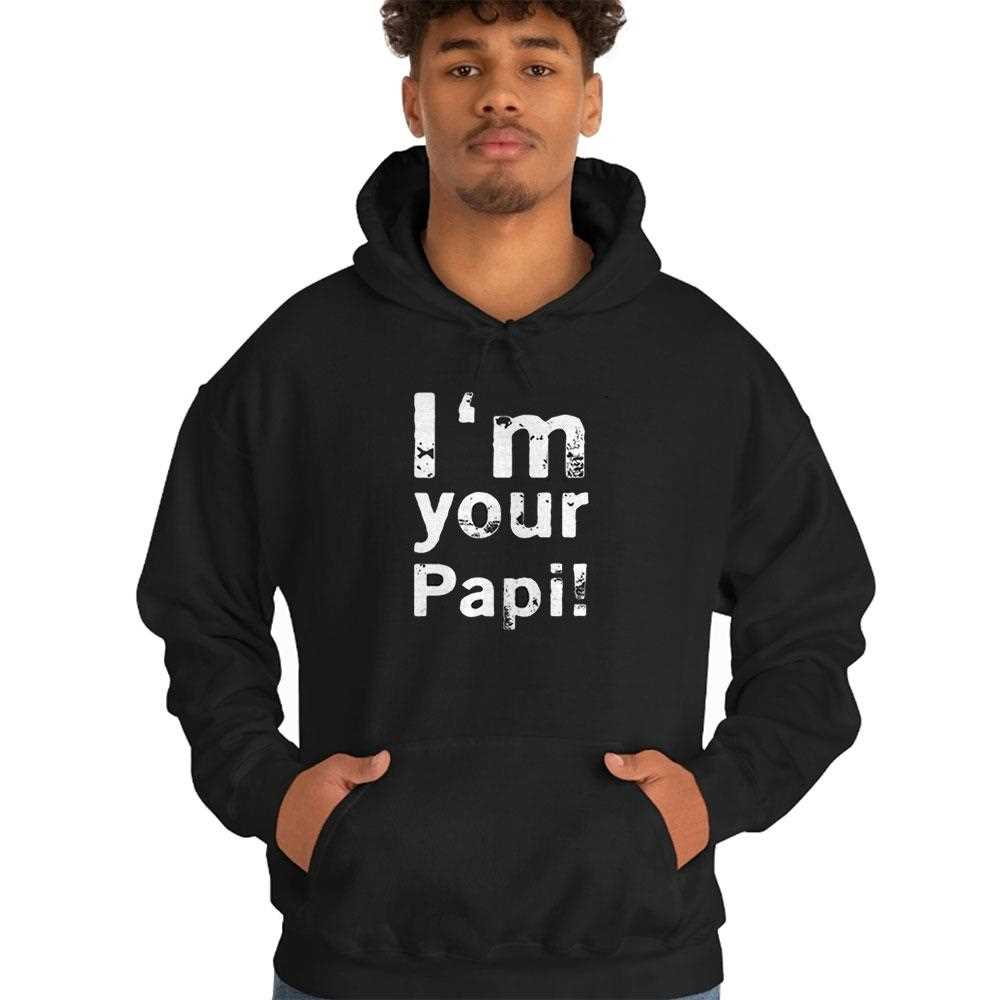 Im Your Papi Shirt Im Your Papi Shirt