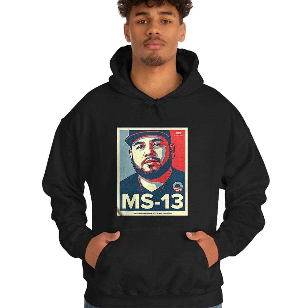 Ms 13 Kilmar Abrego Garcia Not A Maryland Dad Shirt Ms 13 Kilmar Abrego Garcia Not A Maryland Dad Shirt