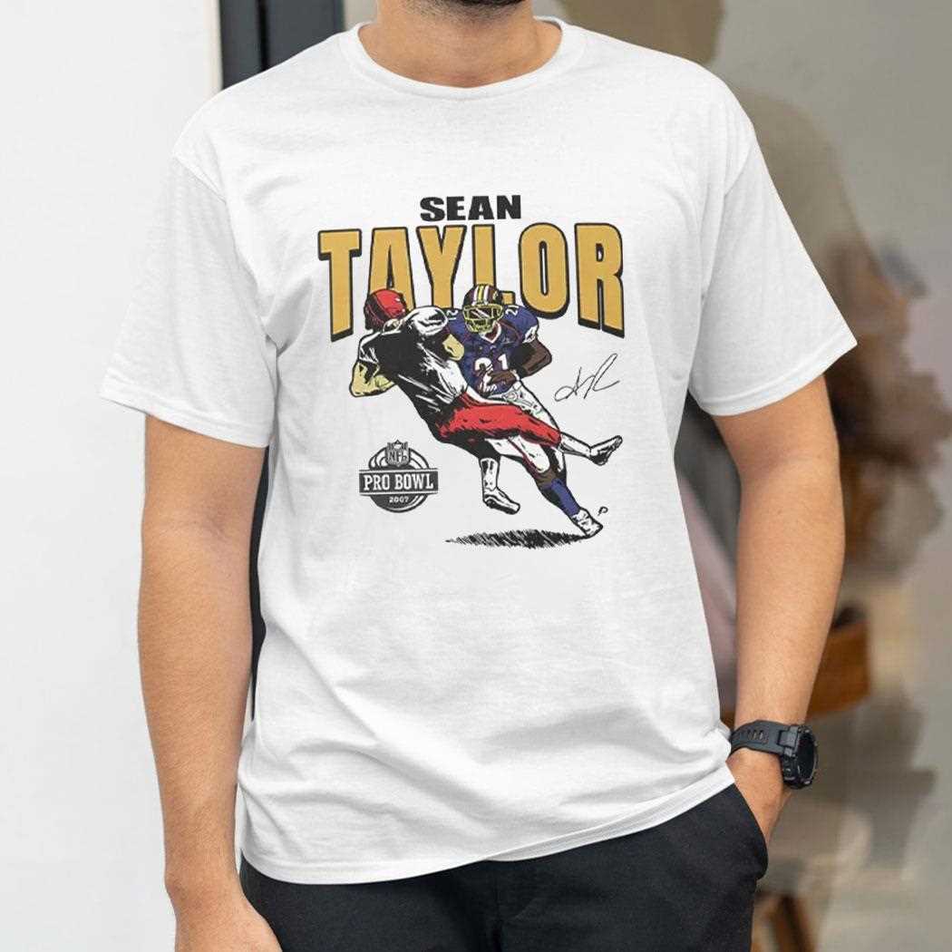 Sean Taylor Pro Bowl 2007 Shirt Sean Taylor Pro Bowl 2007 Shirt