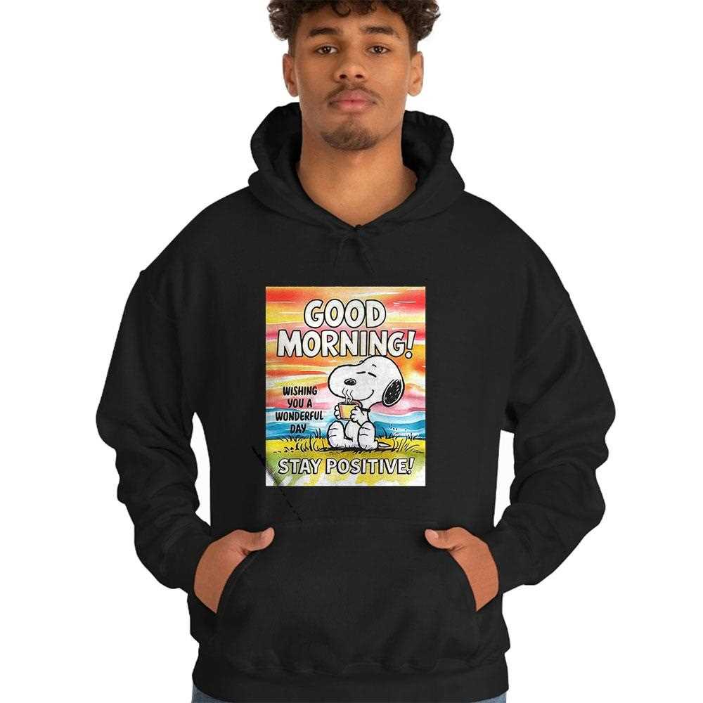 Snoopy Good Morning Stay Positive Shirt Snoopy Good Morning Stay Positive Shirt