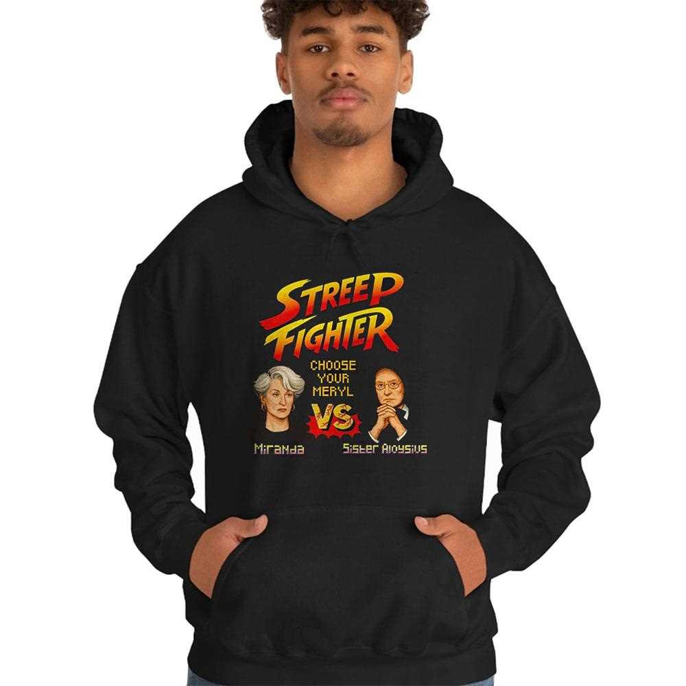 Streep Fighter Choose Your Meryl Shirt Streep Fighter Choose Your Meryl Shirt