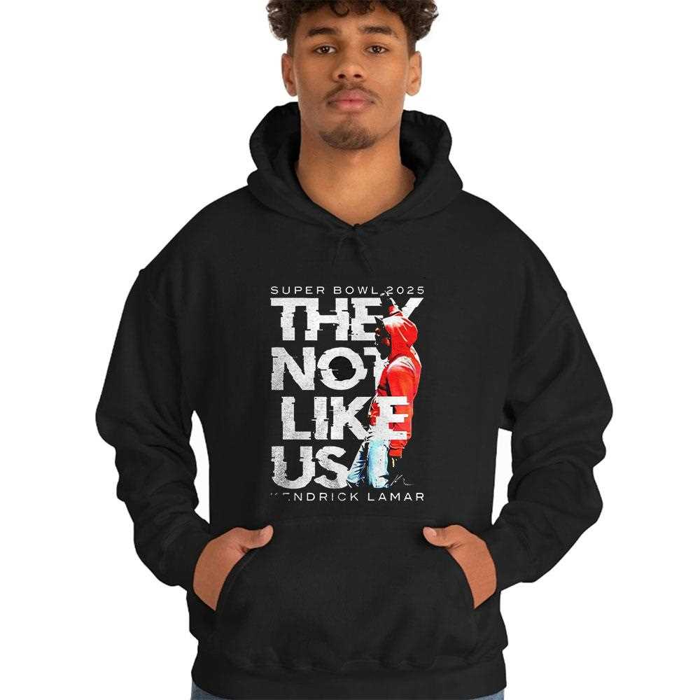 Super Bowl They Not Like Us Kendrick Lamar Halftime Show Shirt Super Bowl They Not Like Us Kendrick Lamar Halftime Show Shirt