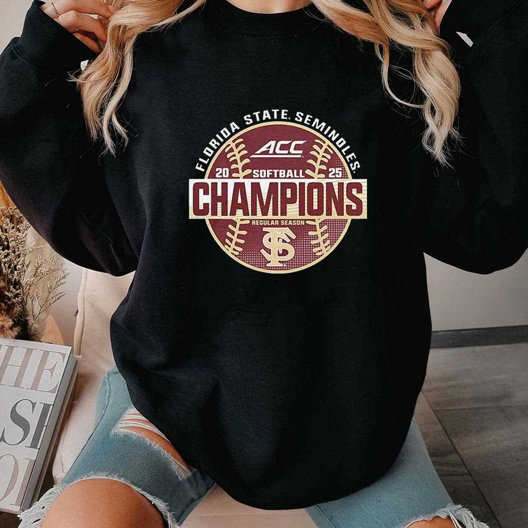 Florida State Seminoles 2025 Acc Softball Regular Season Champions Shirt Florida State Seminoles 2025 Acc Softball Regular Season Champions Shirt