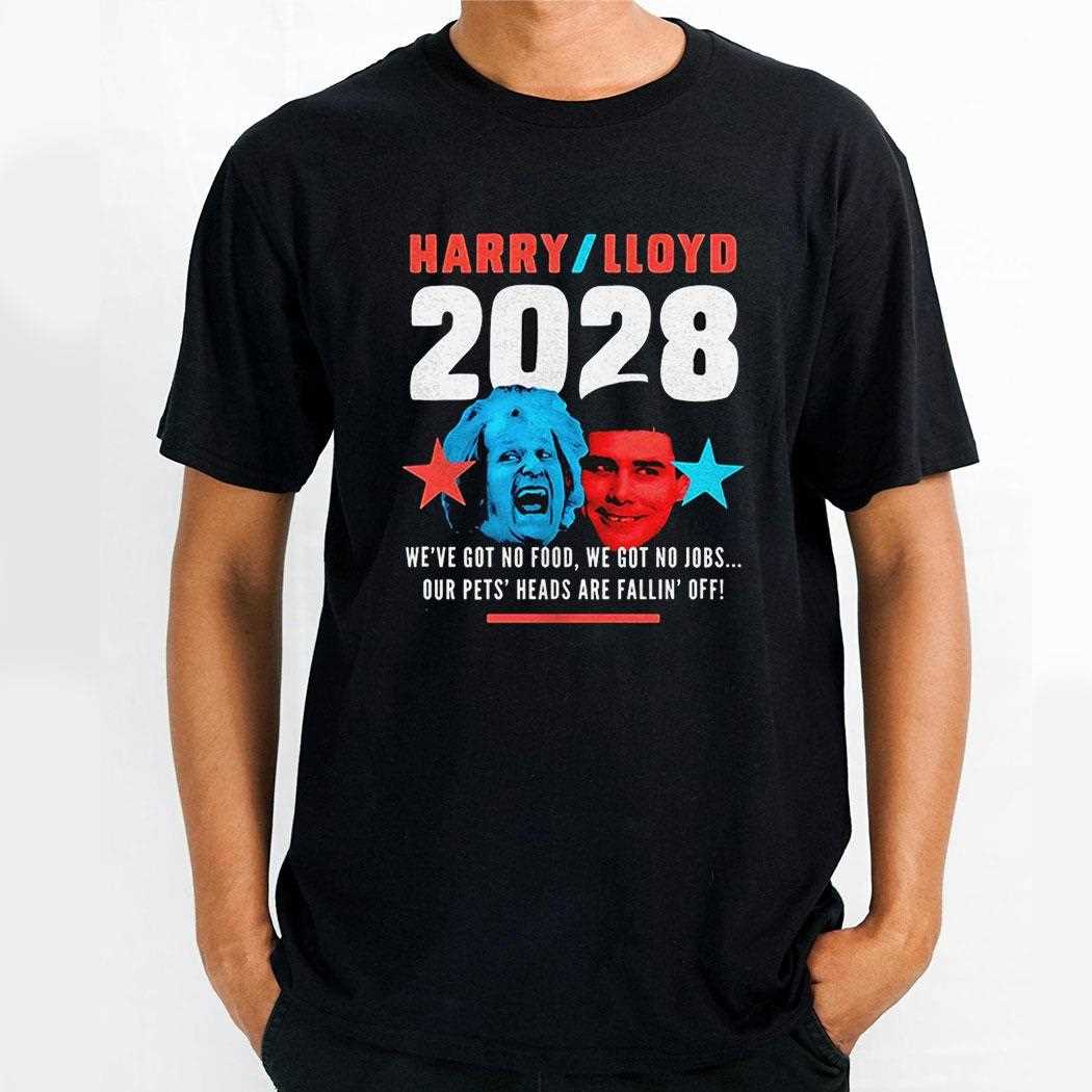 Harry And Lloyd 2028 Weve Got No Food We Got No Jobs Shirt