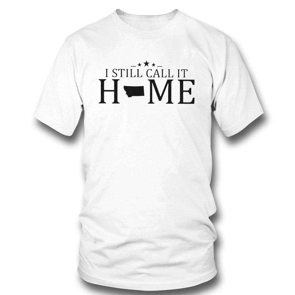 I Still Call It Home Map Nebraska Shirt Hoodie I Still Call It Home Map Nebraska Shirt Hoodie