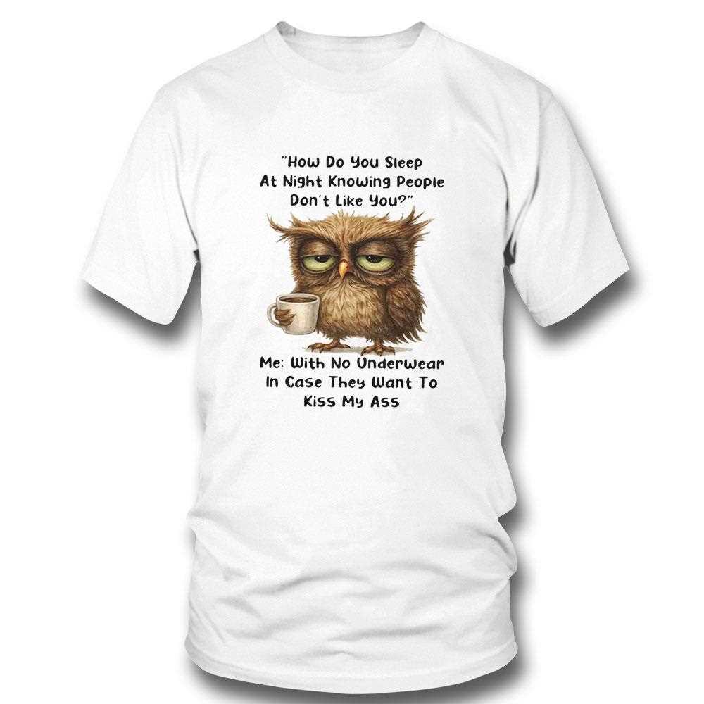 Owl I Seriously Need A Speed Bump Between My Brain And My Mouth Shirt