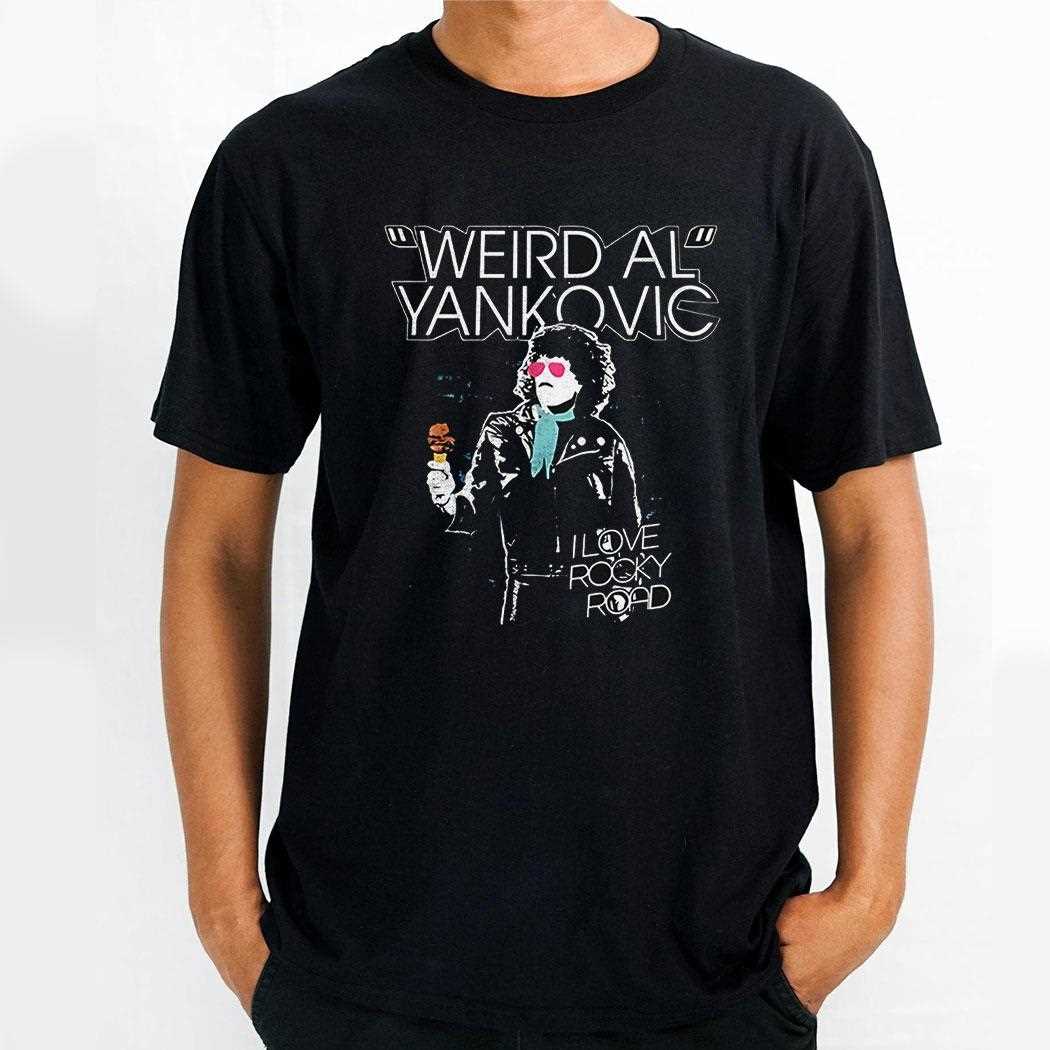 Weird Al Yankovic I Love Rocky Road Shirt