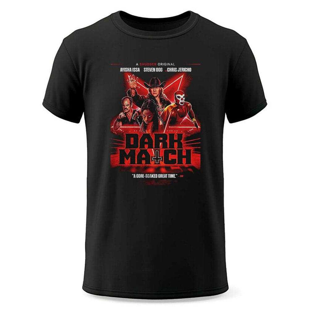 Dark Match Ayisha Issa Steven Ogg Chris Jericho Shirt Dark Match Ayisha Issa Steven Ogg Chris Jericho Shirt