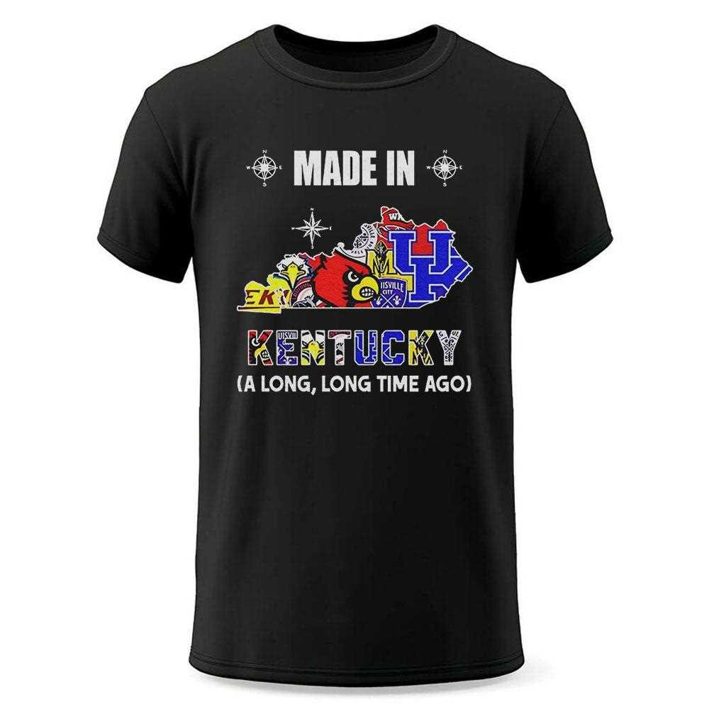 Made In Kentucky Sports Team Logo Along Long Time Ago Shirt Made In Kentucky Sports Team Logo Along Long Time Ago Shirt