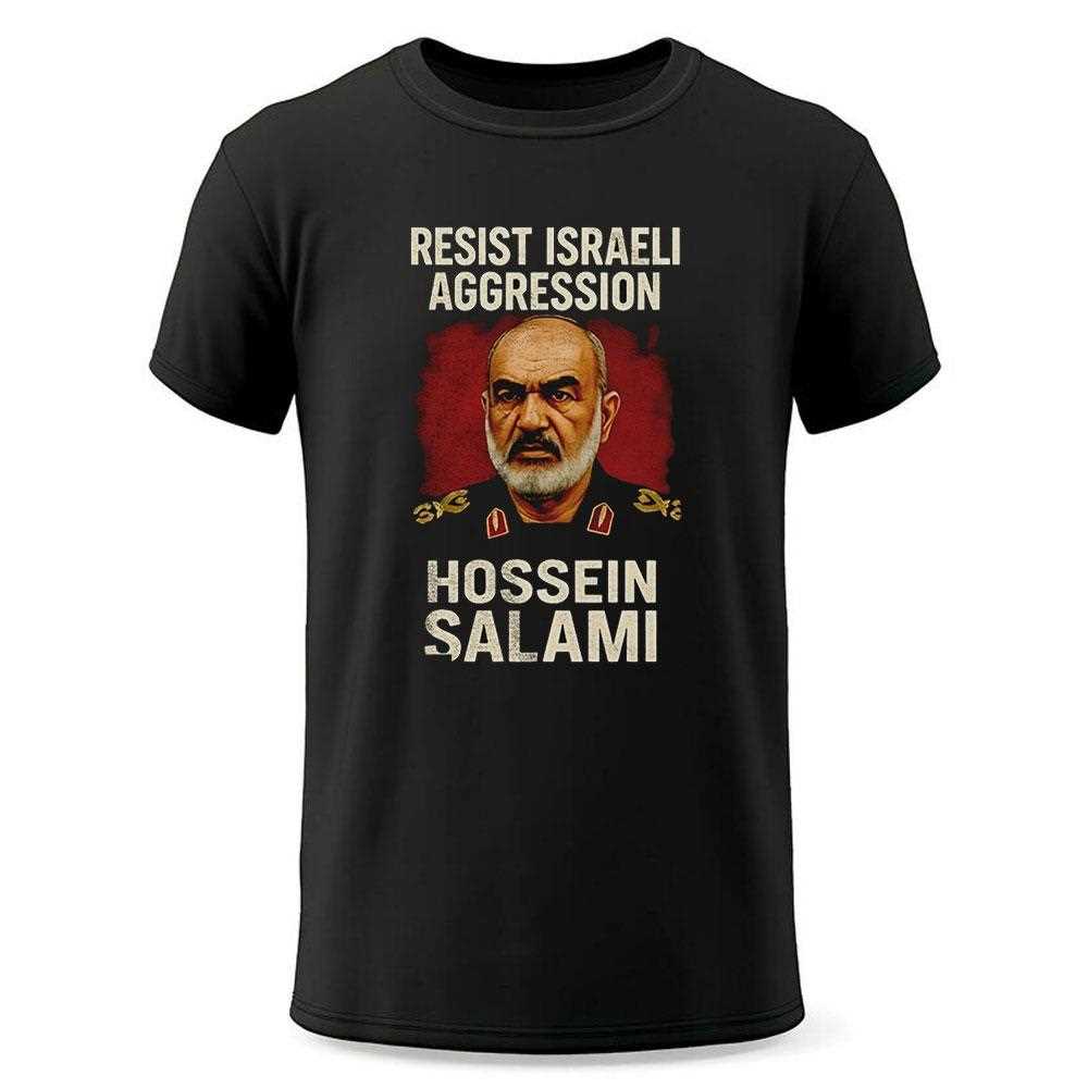 Resist Israeli Aggression Hossein Salami Shirt Resist Israeli Aggression Hossein Salami Shirt