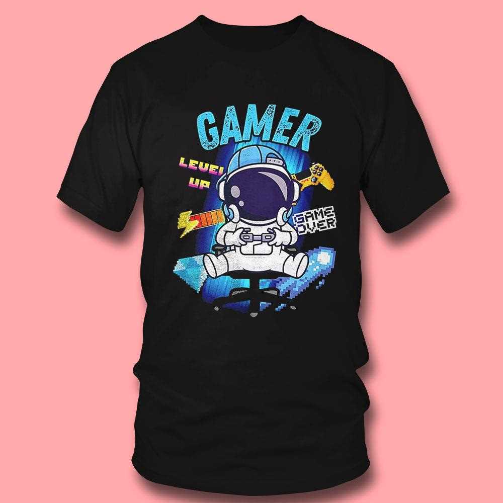 Astronaut Gamer Level Up Game Over Shirt Astronaut Gamer Level Up Game Over Shirt