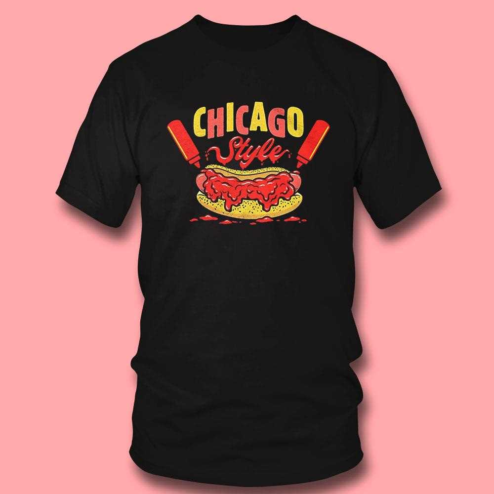 Chicago Style Ketchup Shirt Chicago Style Ketchup Shirt