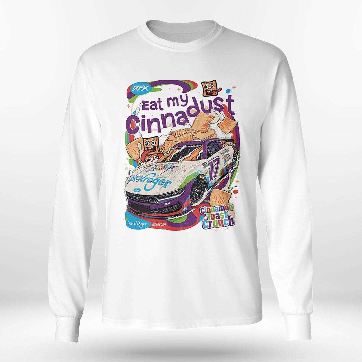 Eat My Cinnadust Cinnamon Toast Crunch Shirt Eat My Cinnadust Cinnamon Toast Crunch Shirt