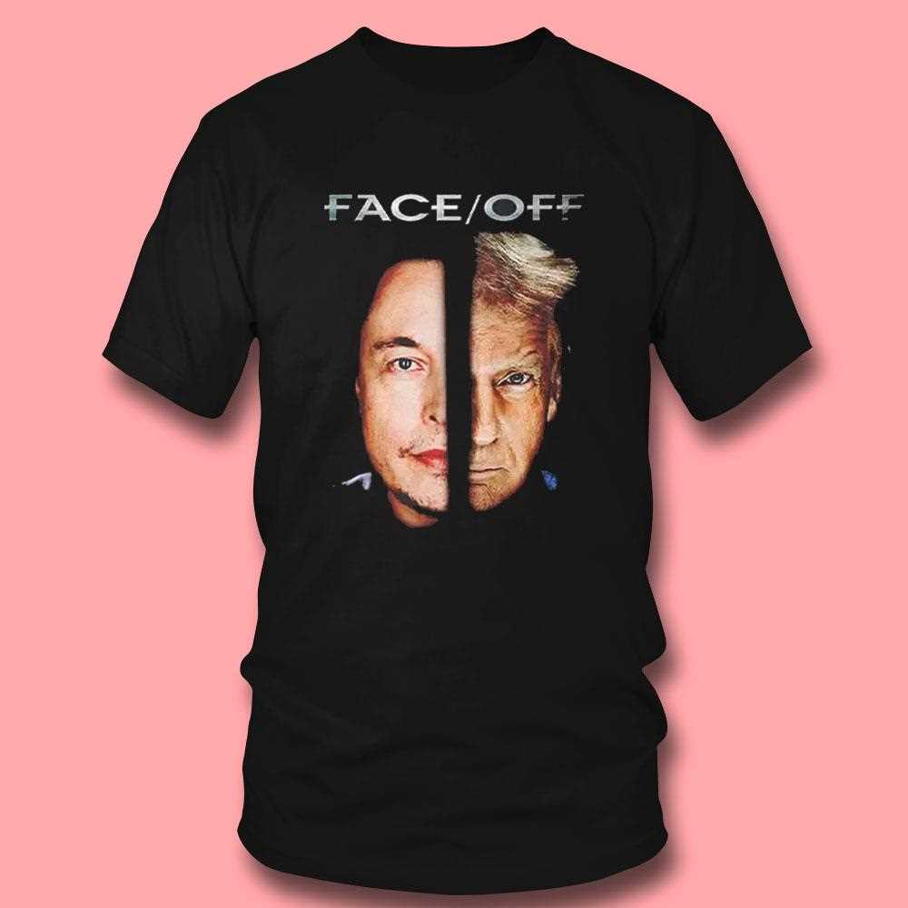 Elon Vs Trump Face Off Shirt Elon Vs Trump Face Off Shirt