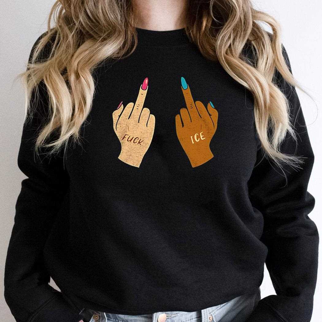 Fuck Ice Middle Fingers Protect Immigrants Anti Ice Shirt Fuck Ice Middle Fingers Protect Immigrants Anti Ice Shirt