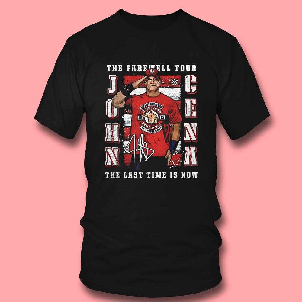 John Cena The Farewell Tour The Last Time Is Now Shirt John Cena The Farewell Tour The Last Time Is Now Shirt