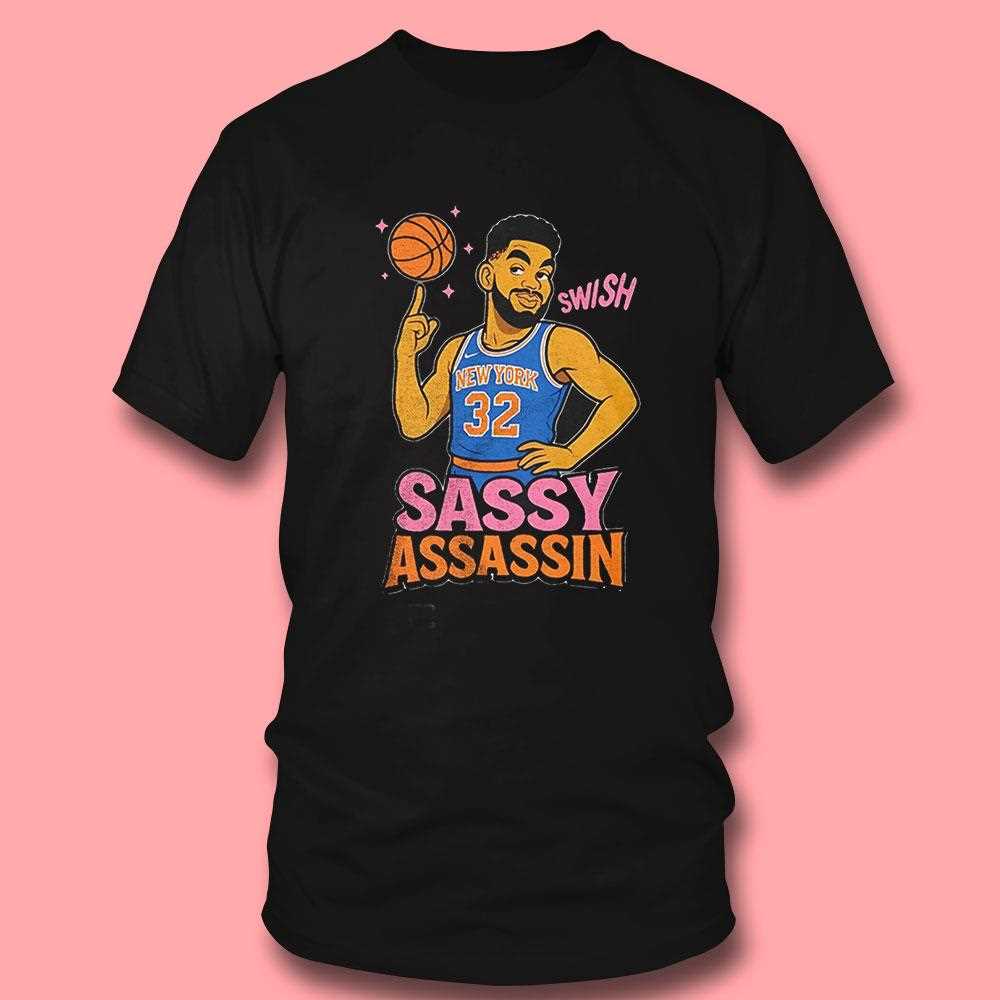 Karl Anthony Towns New York Knicks Swish Sassy Assassin Shirt Karl Anthony Towns New York Knicks Swish Sassy Assassin Shirt