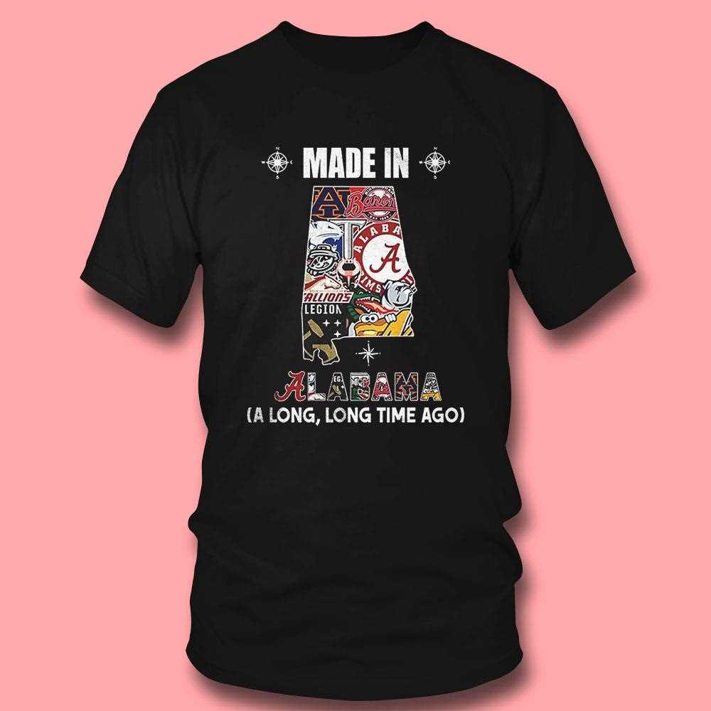 Made In Alabama Sports Team A Long Long Time Ago Map Logo Shirt Made In Alabama Sports Team A Long Long Time Ago Map Logo Shirt
