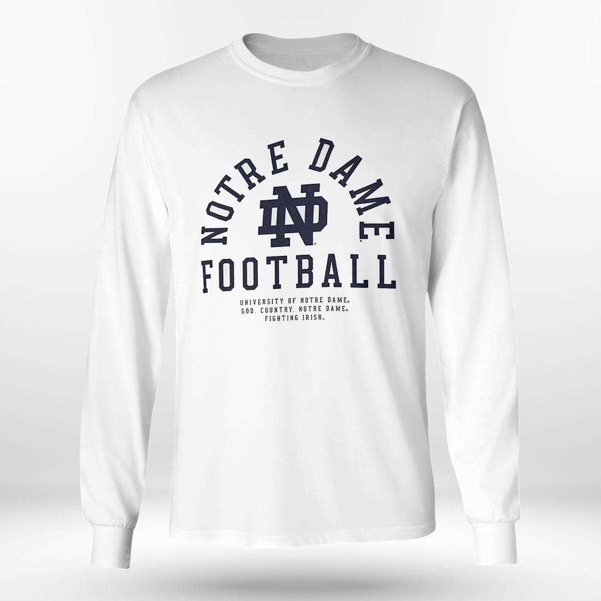 Notre Dame Fighting Irish Football University Of Notre Dame God Shirt Notre Dame Fighting Irish Football University Of Notre Dame God Shirt