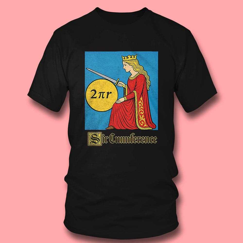 Sir Cumference Two Times Pi Times R Shirt Hoodie Sir Cumference Two Times Pi Times R Shirt Hoodie