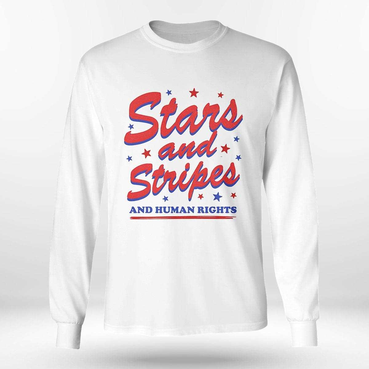 Starts And Stripes And Human Rights Shirt Starts And Stripes And Human Rights Shirt