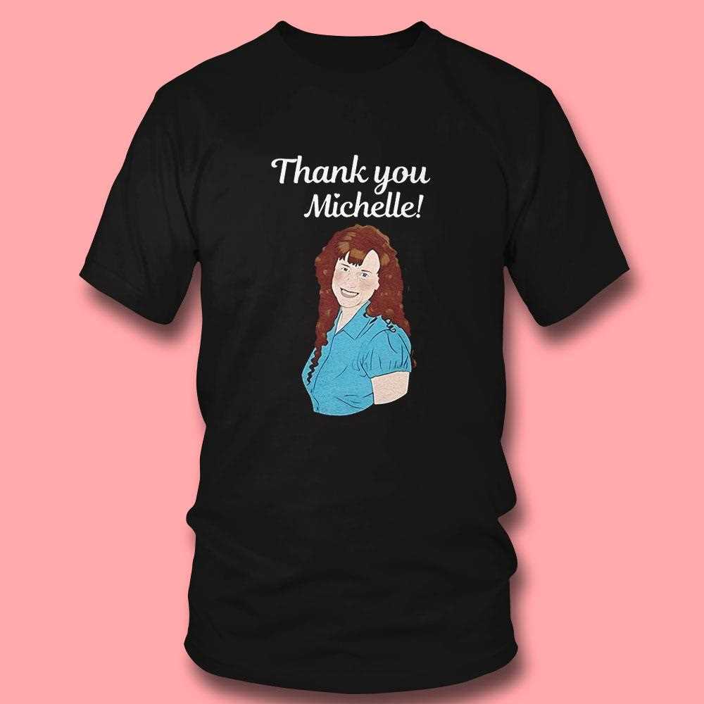 Thank U Michelle Shirt Thank U Michelle Shirt