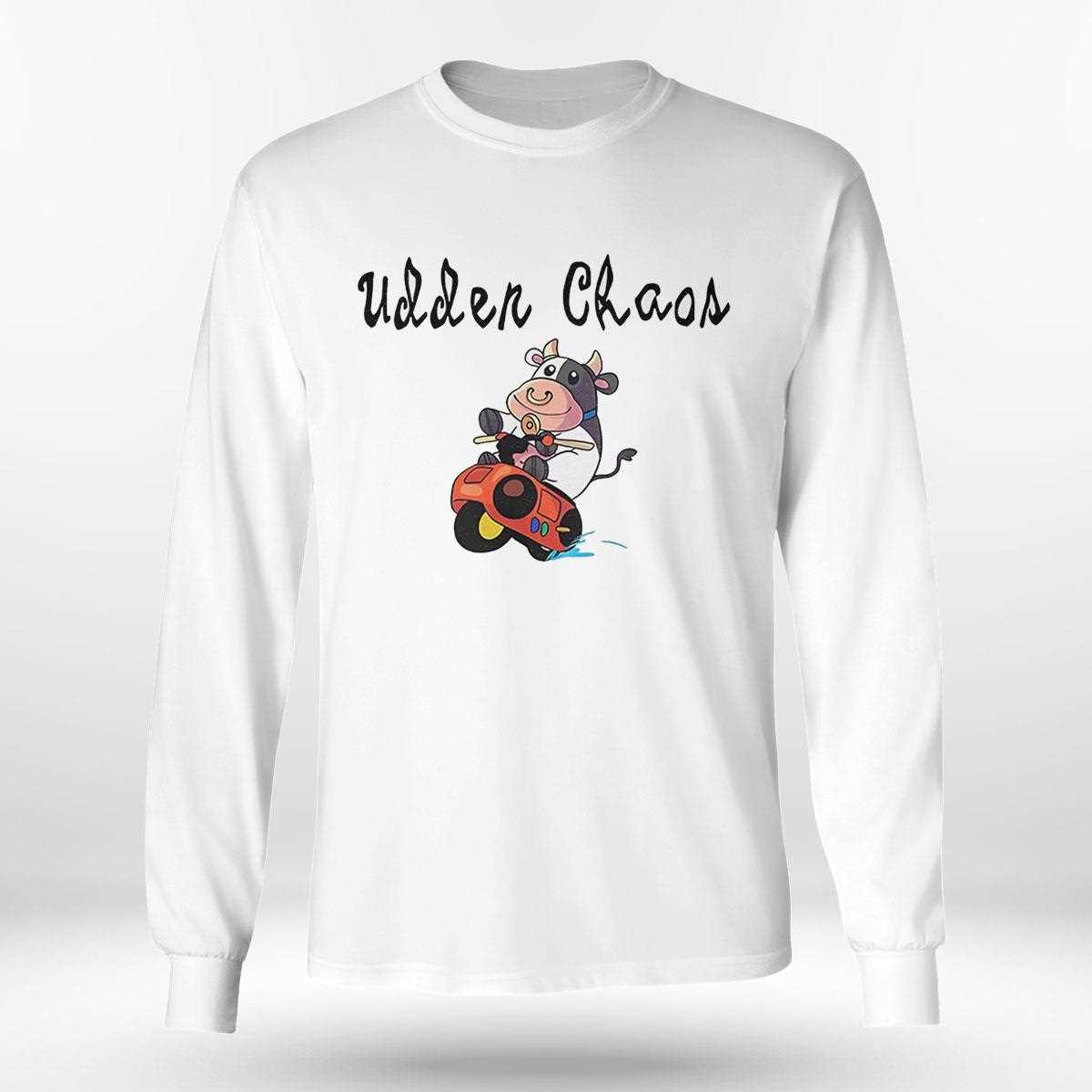 Udder Chaos Cow Shirt Udder Chaos Cow Shirt