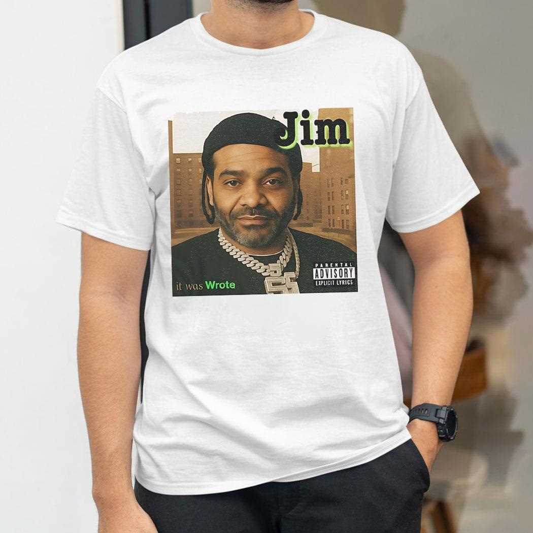 Blayze Jim It Was Wrote Shirt Hoodie Blayze Jim It Was Wrote Shirt Hoodie