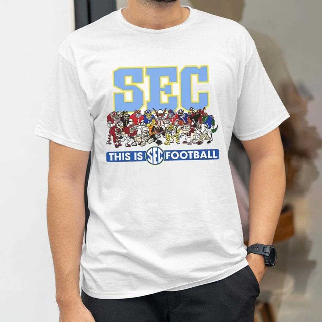 Sec Mascots This Is Football Shirt Sec Mascots This Is Football Shirt
