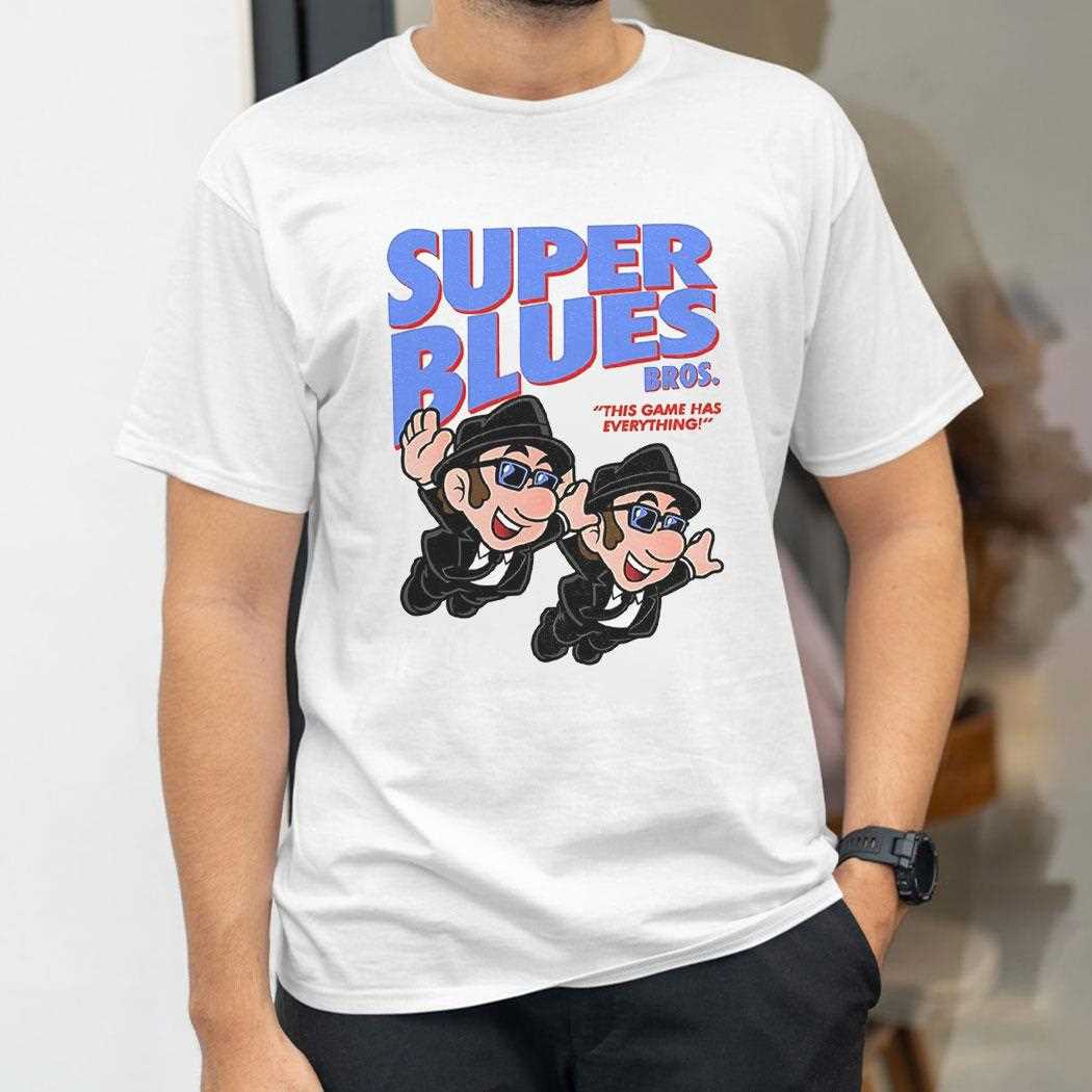 Super Blues Bros This Game Has Everything Shirt Super Blues Bros This Game Has Everything Shirt