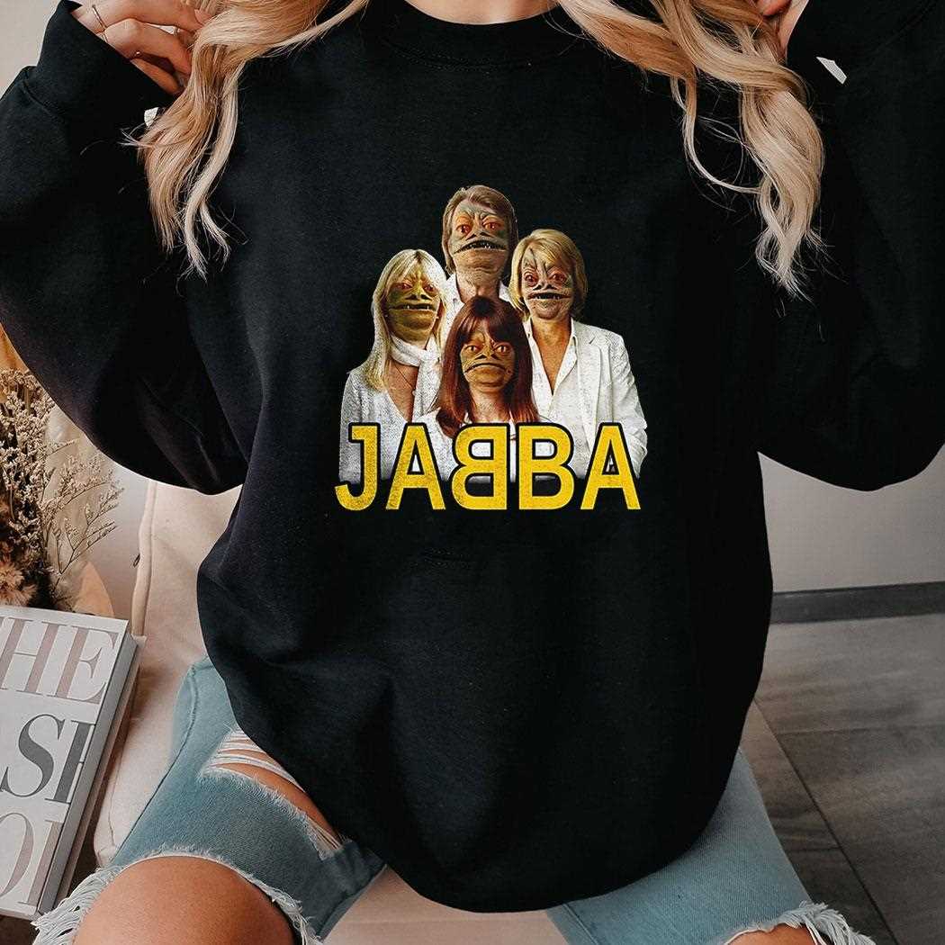 Jabba Abba Shirt Jabba Abba Shirt