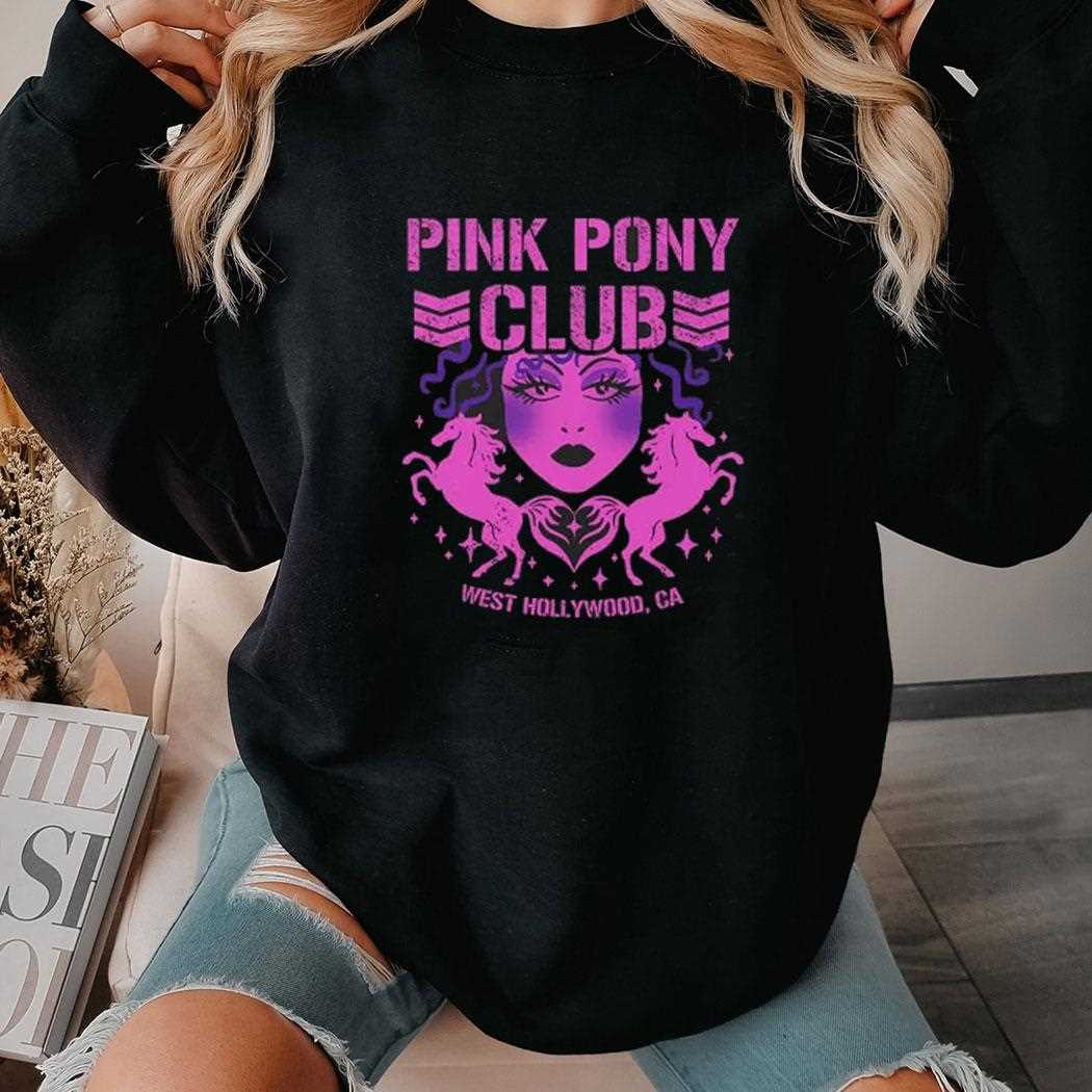 Pink Pony Club West Hollywood Ca Shirt Pink Pony Club West Hollywood Ca Shirt