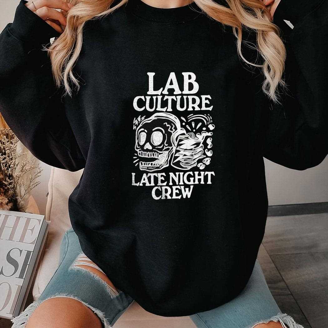 Skull Lab Culture Late Night Crew Shirt Hoodie Skull Lab Culture Late Night Crew Shirt Hoodie