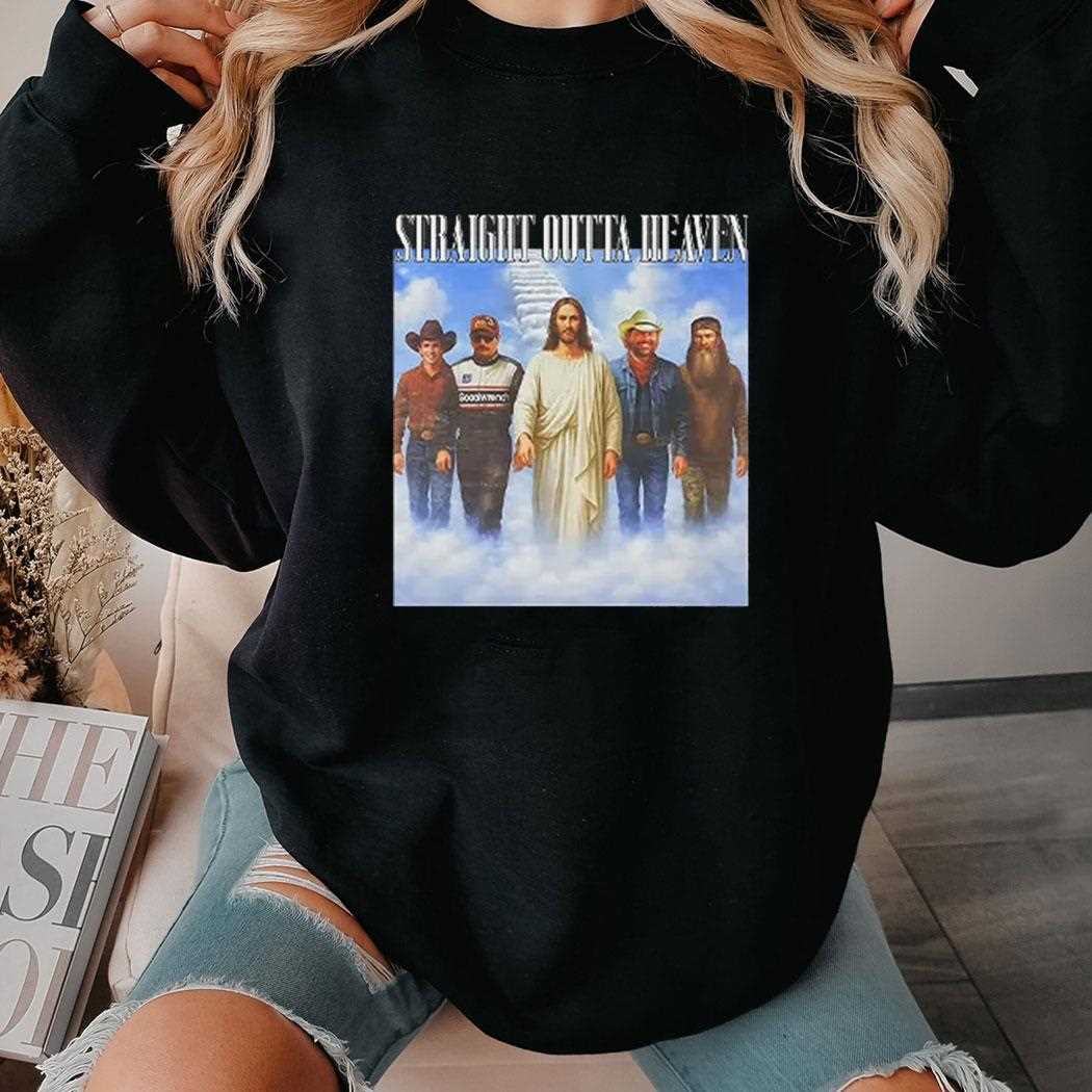 Straight Outta Heaven Lane Frost Phil Robertson Dale Earnhardt Toby Keith Shirt Straight Outta Heaven Lane Frost Phil Robertson Dale Earnhardt Toby Keith Shirt