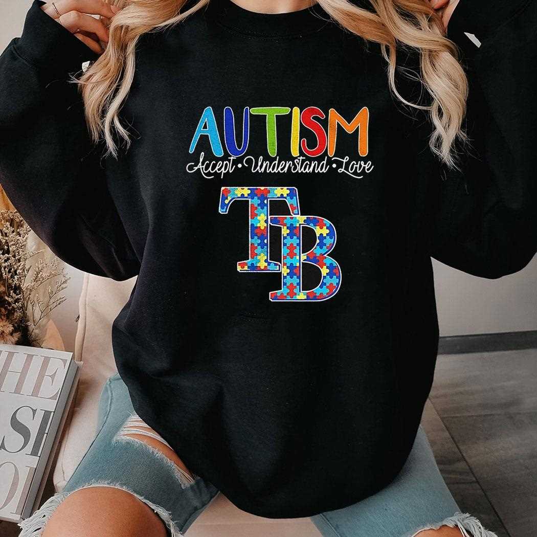 Tampa Bay Rays Autism Accept Understand Love Shirt Hoodie Tampa Bay Rays Autism Accept Understand Love Shirt Hoodie