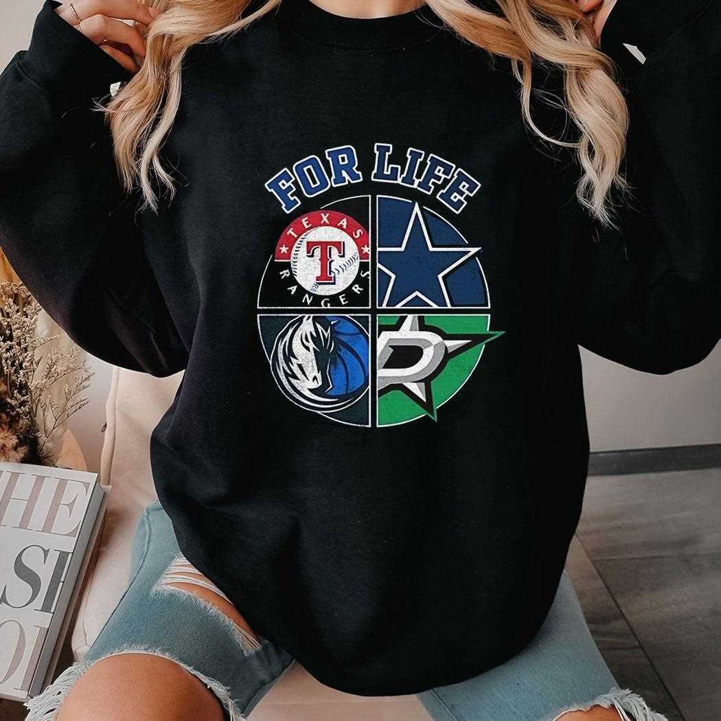 Texas Rangers Cowboys Stars And Mavericks For Life Sports Team Logo Shirt Hoodie Texas Rangers Cowboys Stars And Mavericks For Life Sports Team Logo Shirt Hoodie