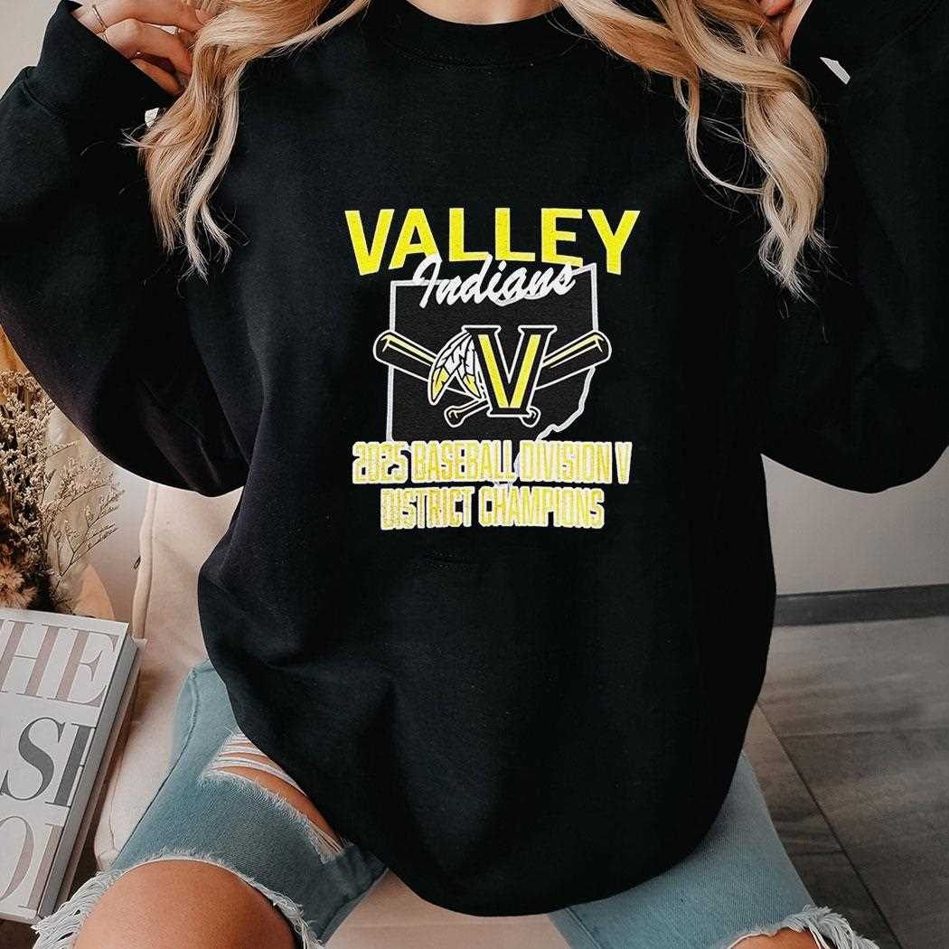 Valley Indians 2025 Baseball Division V District Champions Shirt Valley Indians 2025 Baseball Division V District Champions Shirt