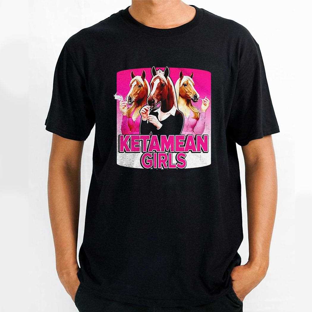 Ketamean Girls Meme Shirt