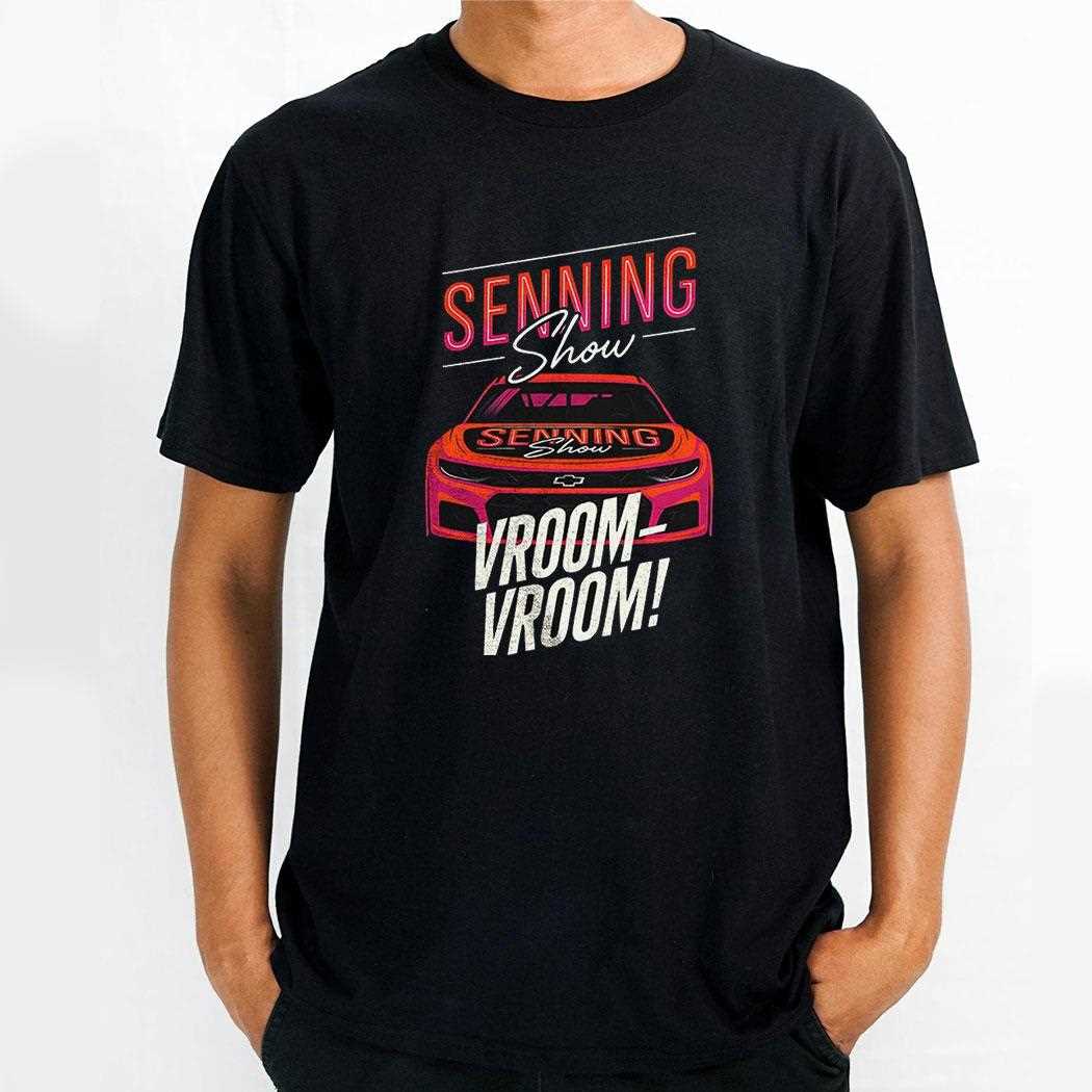 Senning Show Vroom Vroom Shirt