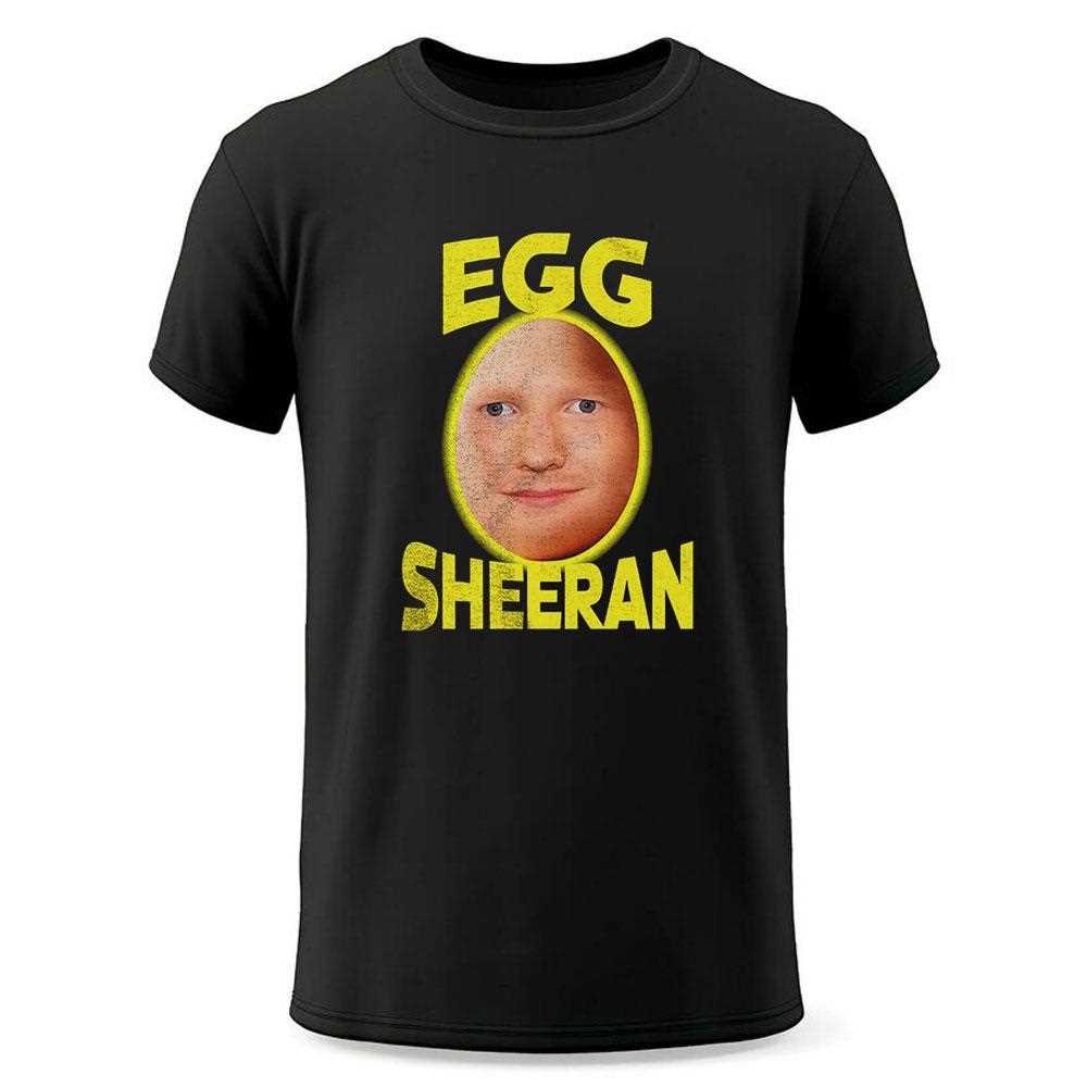 Egg Ed Sheeran Meme Shirt Egg Ed Sheeran Meme Shirt
