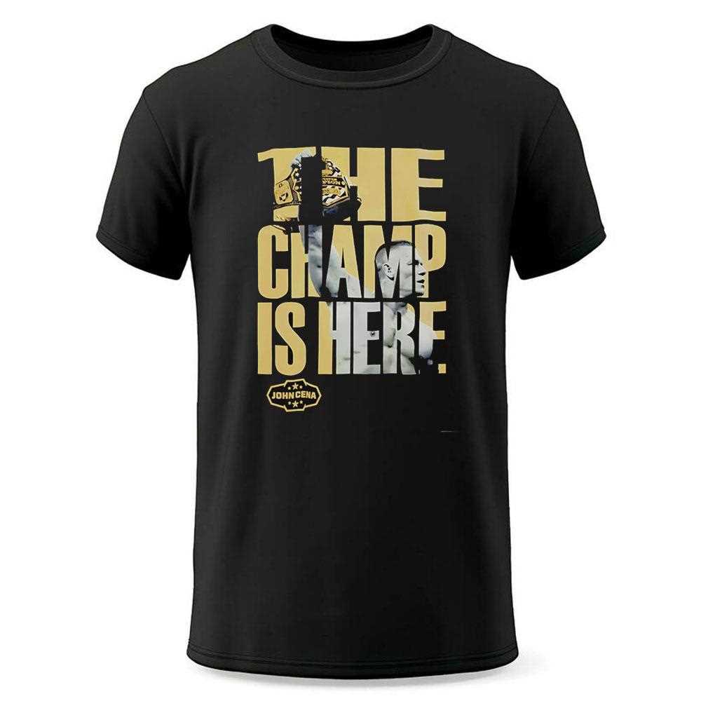 John Cena Wwe Champ Is Here Shirt John Cena Wwe Champ Is Here Shirt