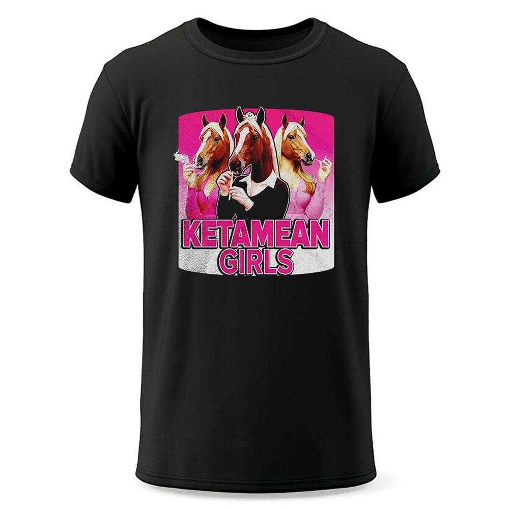 Ketamean Girls Meme Shirt Ketamean Girls Meme Shirt