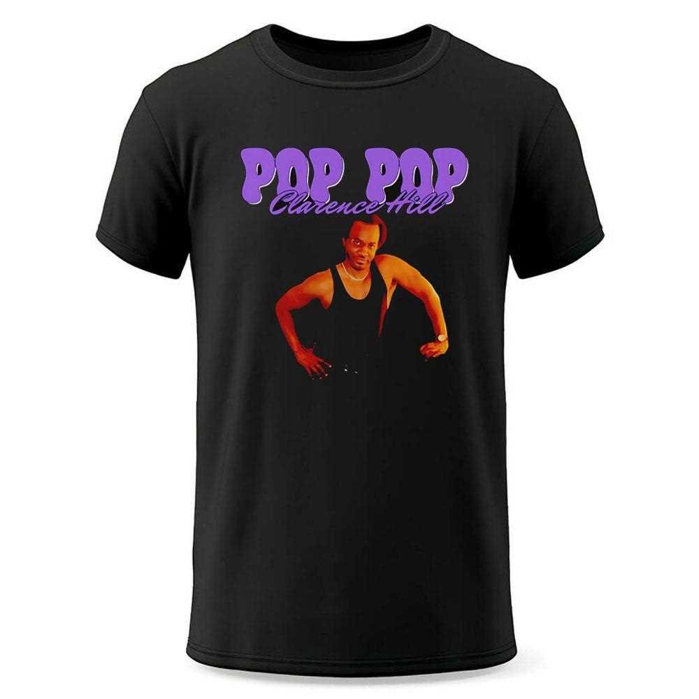 Pop Pop Clarence Hill Shirt Pop Pop Clarence Hill Shirt