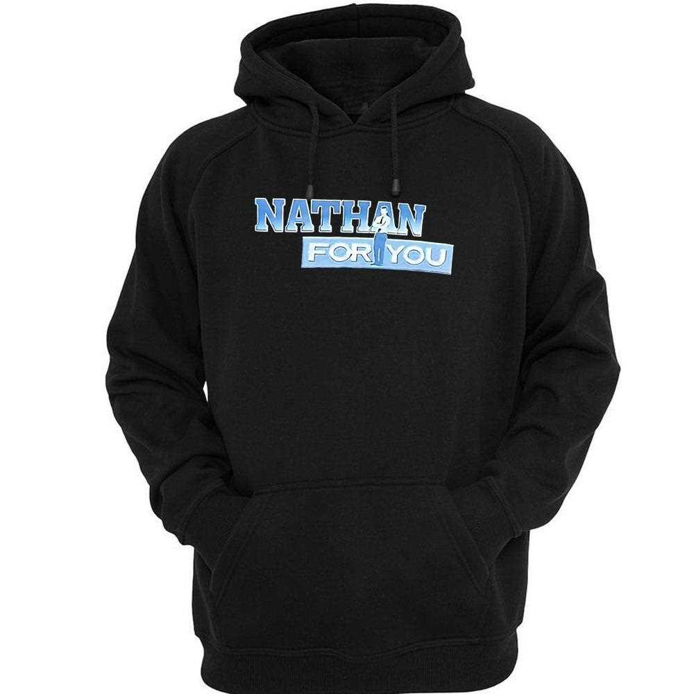 Nathan For You Shirt Nathan For You Shirt