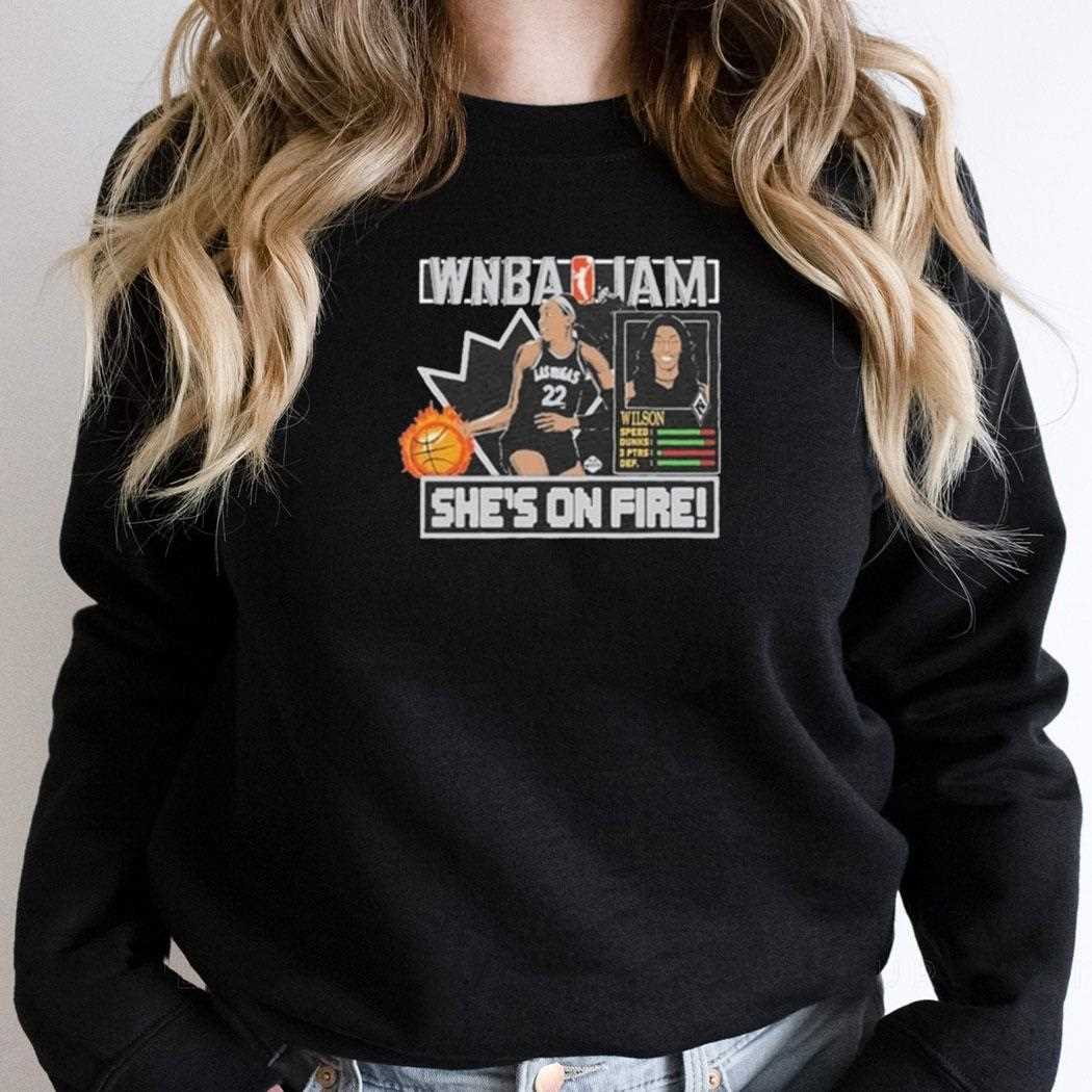 Aja Wilson She On Fire Las Vegas Aces Wnba Jam Shirt Aja Wilson She On Fire Las Vegas Aces Wnba Jam Shirt