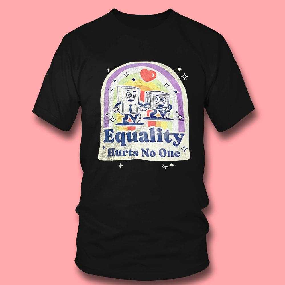 Equality Hurts No One’ Lgbtq+ Pride Cartoon Shirt Equality Hurts No One’ Lgbtq+ Pride Cartoon Shirt