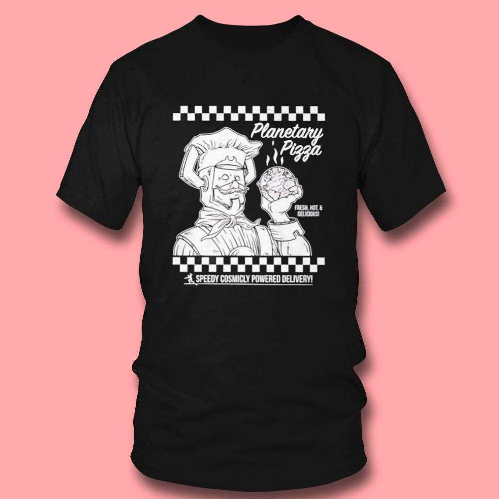 Galactus Planetary Pizza Fresh Hot Delicious Speedy Cosmicly Powered Delivery Shirt Galactus Planetary Pizza Fresh Hot Delicious Speedy Cosmicly Powered Delivery Shirt